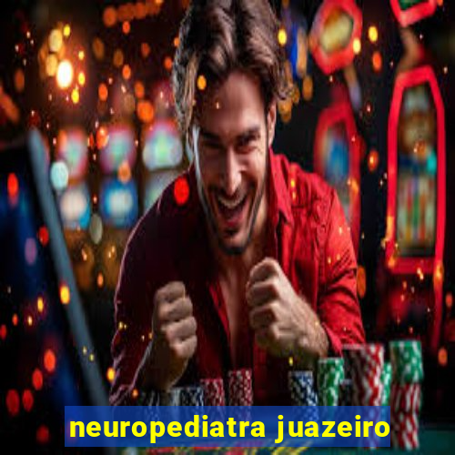 neuropediatra juazeiro